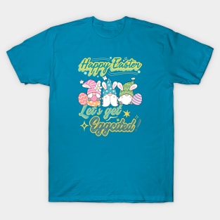 Happy Easter, Let’s get Eggcited funny T-Shirt